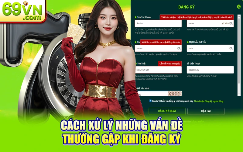Hướng Dẫn Đăng Ký 69VN Siêu Nhanh Và Dễ Dàng 2 Cách xử lý những vấn đề thường gặp khi đăng ký